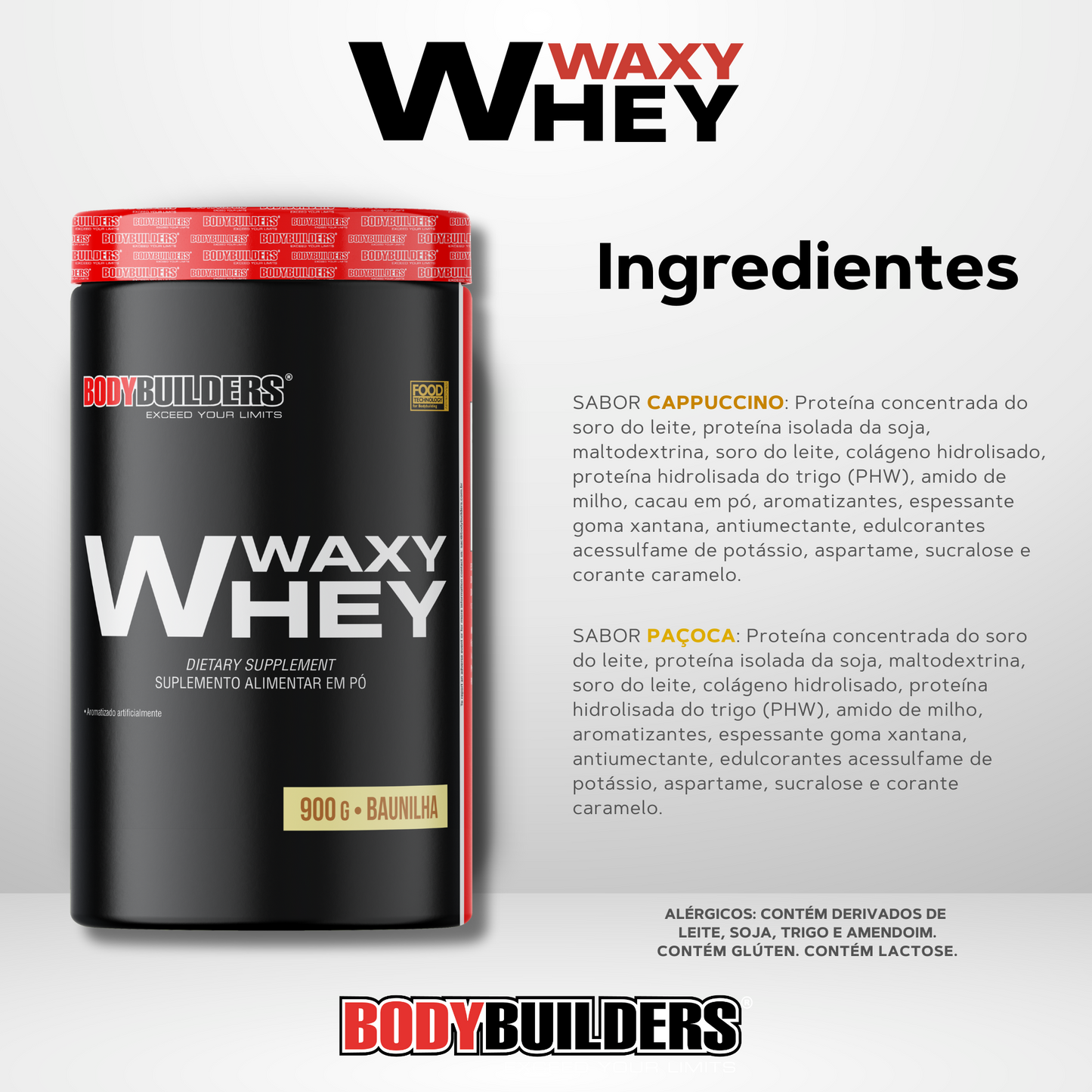 Kit Waxy Whey 900g + Power Creatina 100g + Coqueteleira 600ml - Bodybuilders