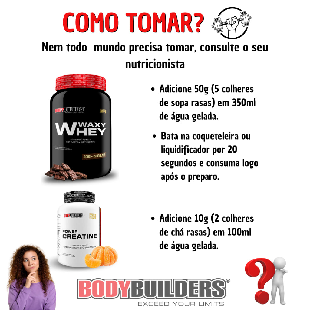 Kit Whey Protein Waxy Whey 900g + Power Creatina 100g + Coqueteleira - Bodybuilders