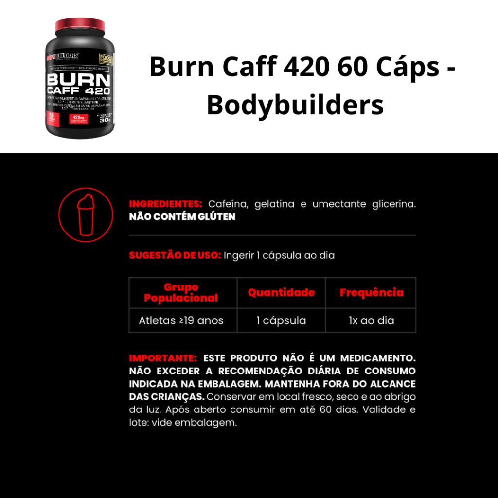 Cafeína - BURN CAFF 420 - 60 Cápsulas - Bodybuilders